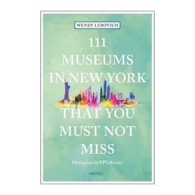 111 Museums in New York That You Must Not Miss